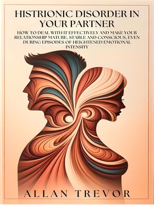 cover image of Histrionic Disorder In Your Partner